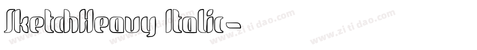 SketchHeavy Italic字体转换